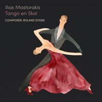 Ilias Mastorakis - Tango en Skaï