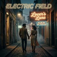 Electric Field - Lover's Lane