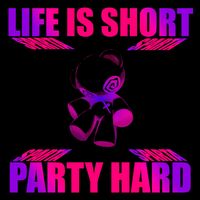 Sparta - Life is short, Party hard
