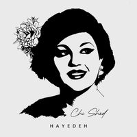 Hayedeh - Chi Shod