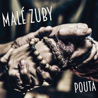 zuby nehty - Pouta (Malé Zuby)