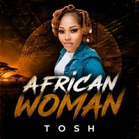 Tosh - African Woman