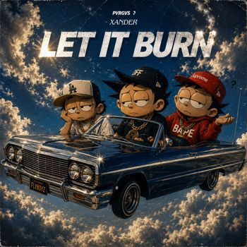 XANDER - Let It Burn