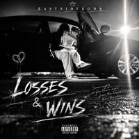 Eastsidekoda - Losses & Wins (Explicit)
