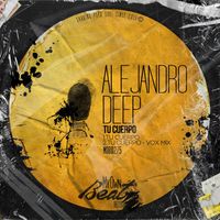 Alejandro Deep - Tu Cuerpo