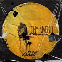 Tony Madrid - Hey Kids (Remastered 2025)
