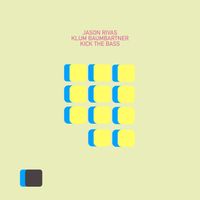 Jason Rivas, Klum Baumgartner - Kick The Bass