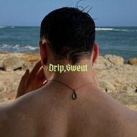 emma - Drip, Sweat