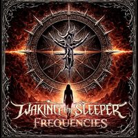 Waking the Sleeper - Frequencies
