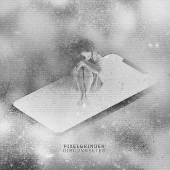 pixelgrinder - Disconnected