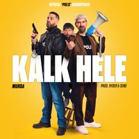 Murda - Kalk Hele (Official ‘Polis’ Soundtrack) (Explicit)