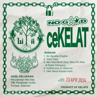 No Good - ceKELAT