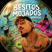 Quiroga - Besitos Mojados