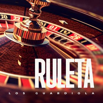 Los Guardiola - Ruleta