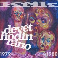 KRIK - Devět hodin ráno (1979-1980)