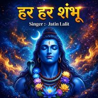 Jatin Lalit - Har Har Sambhu