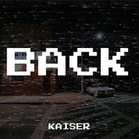 Kaiser - Back (Explicit)