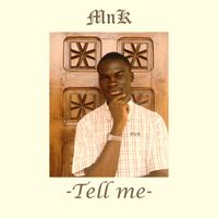 MNK - Tell me 