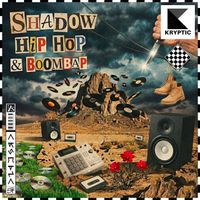 Kryptic - SHADOW HIP HOP & BOOM BAP