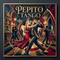 Pepito Tango - A Mis Amigos