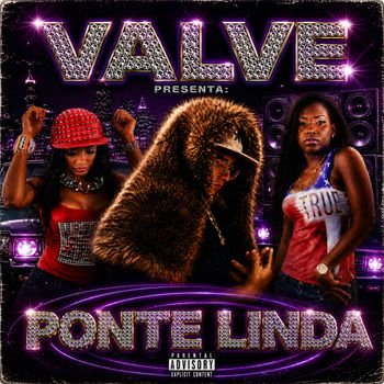 Valve - Ponte Linda (Explicit)