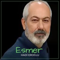 Hadi Eroğlu - Esmer