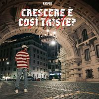 kasper - Crescere è Cosi Triste?