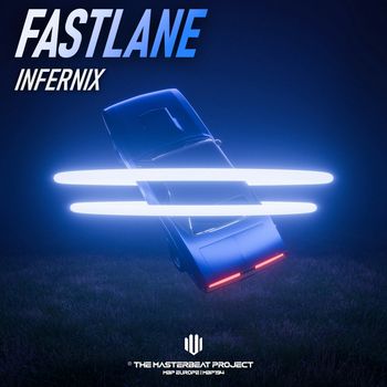 Infernix - Fastlane