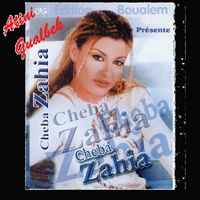 Cheba Zahia - Atini Gualbek