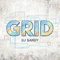 Dj Sandy - Grid
