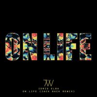 IDRIS - On Life (Jack Back Remix [Explicit])
