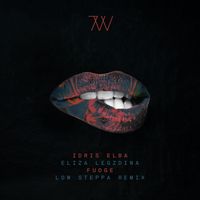 IDRIS - Fudge (Low Steppa Remix [Explicit])
