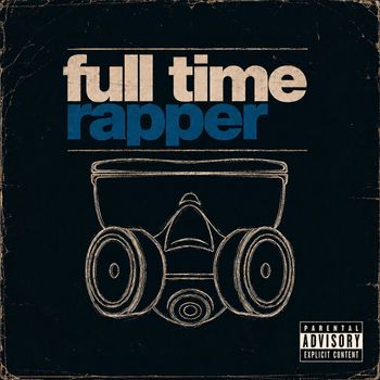 Alan - Full Time Rapper (Explicit)