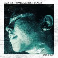 Star Rubies - Easy Instrumental Restfulness