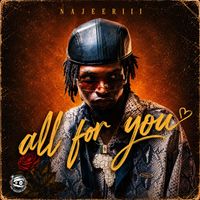 Najeeriii - All For You (Explicit)