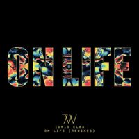 IDRIS - On Life (Remixes [Explicit])