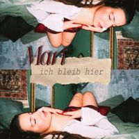 Mari - Ich Bleib Hier