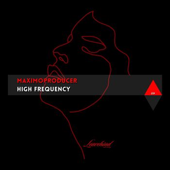 Maximoproducer - High Frequency