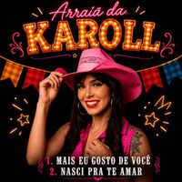 KAROLL - Arraiá da KAROLL