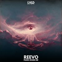 Reevo - Fears Inside Me