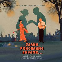 Anu Malik - Jaane Pehchaane Anjane