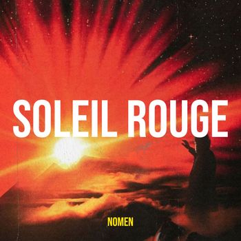 NOMEN - Soleil Rouge