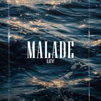 LEY - Malade