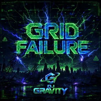 DJ Gravity - Grid Failure