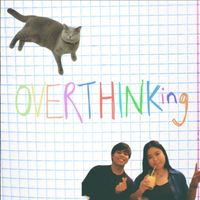 Tish Gatan, Josh Newfield - Overthinking