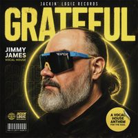 Jimmy James - Grateful (Explicit)