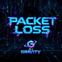 DJ Gravity - Packet Loss