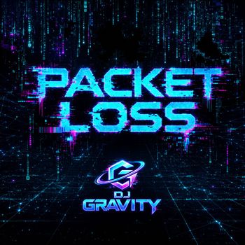 DJ Gravity - Packet Loss