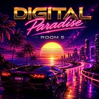 Room 5 - Digital Paradise