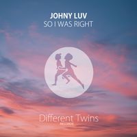 Johny Luv - So I Was Right